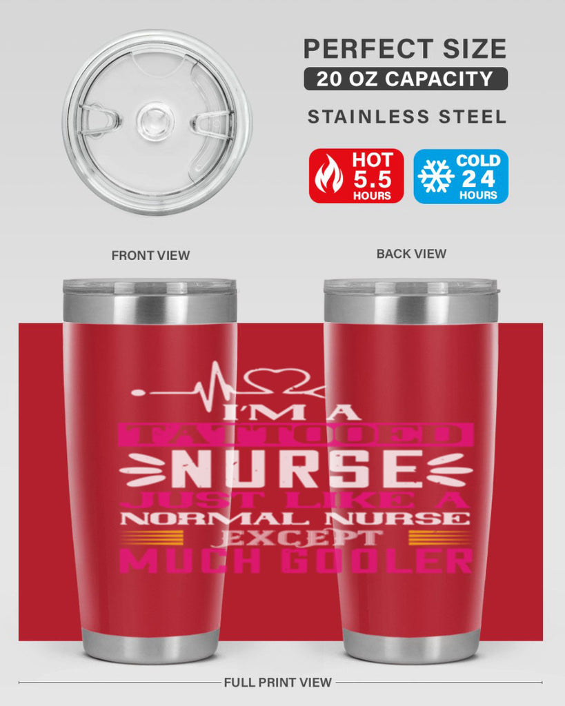 i am tattooed nurse just like a Style 340#- nurse- tumbler