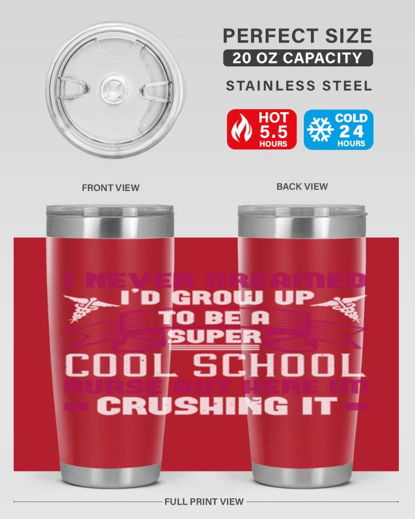 i never dreamed id grow up Style 319#- nurse- tumbler