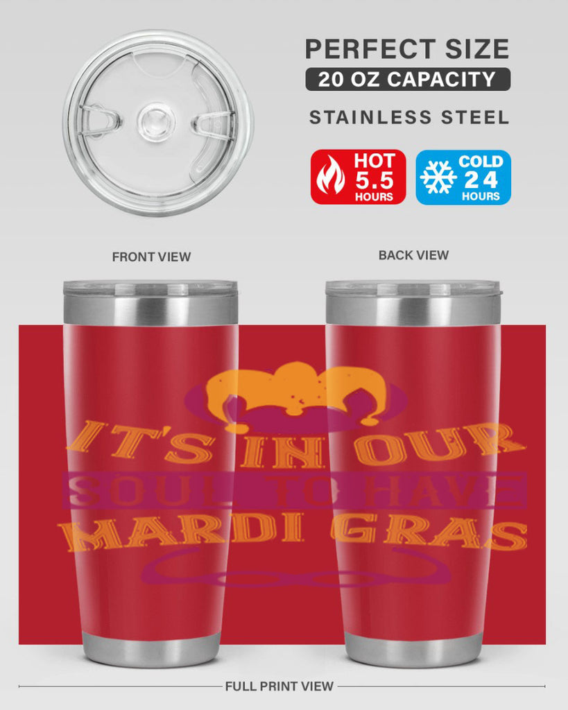 its in our soul to have mardi gras 65#- mardi gras- Tumbler