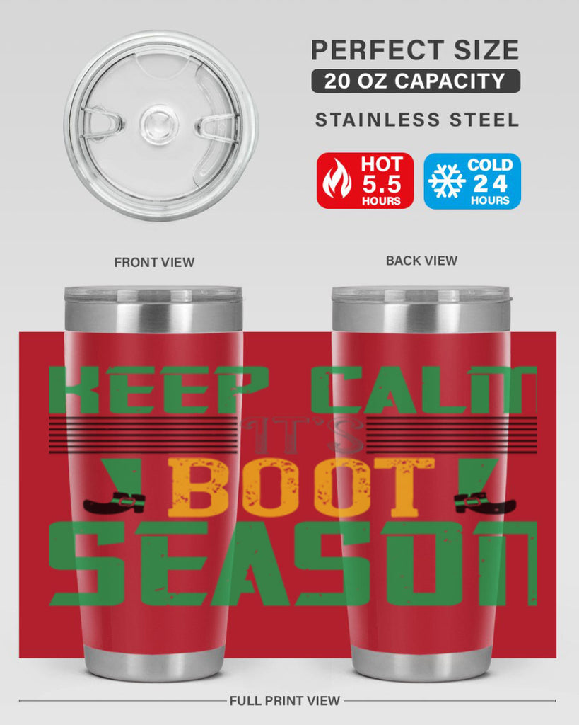 keep calm it’s boot season Style 124#- St Patricks Day- Tumbler