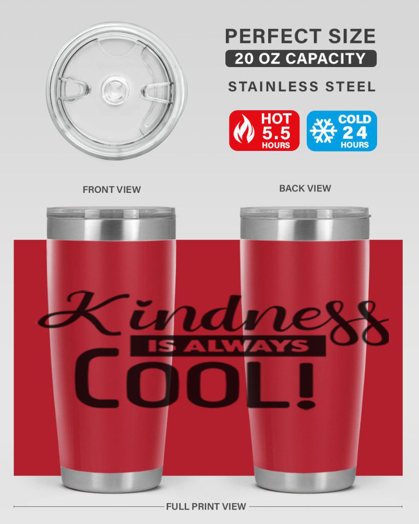 kindness is always cool 280#- winter- Tumbler