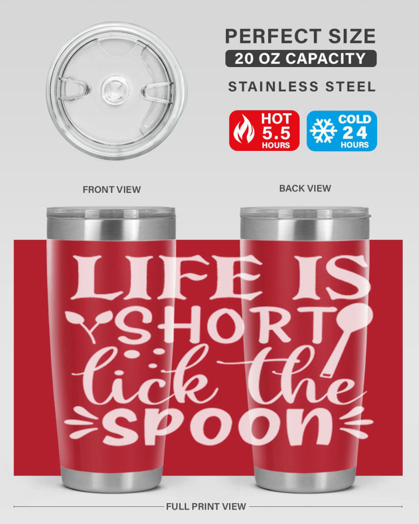 life is short lick the spoon 24#- kitchen- Tumbler