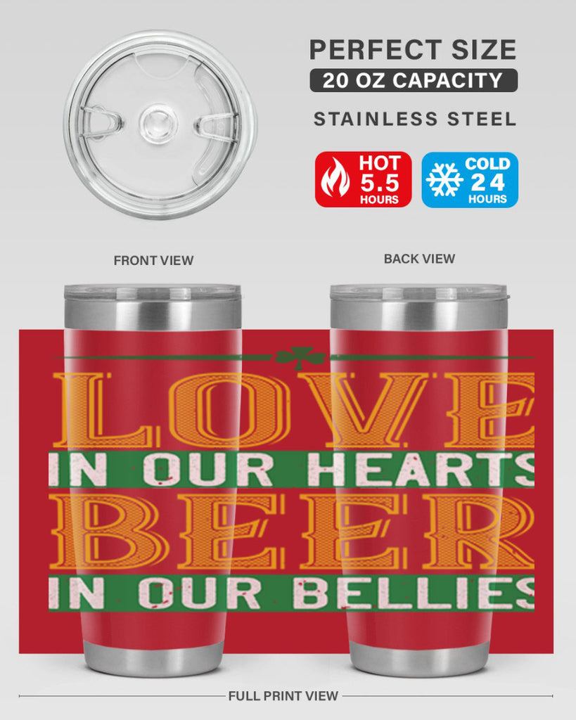 love in our hearts beer in our bellies Style 120#- St Patricks Day- Tumbler