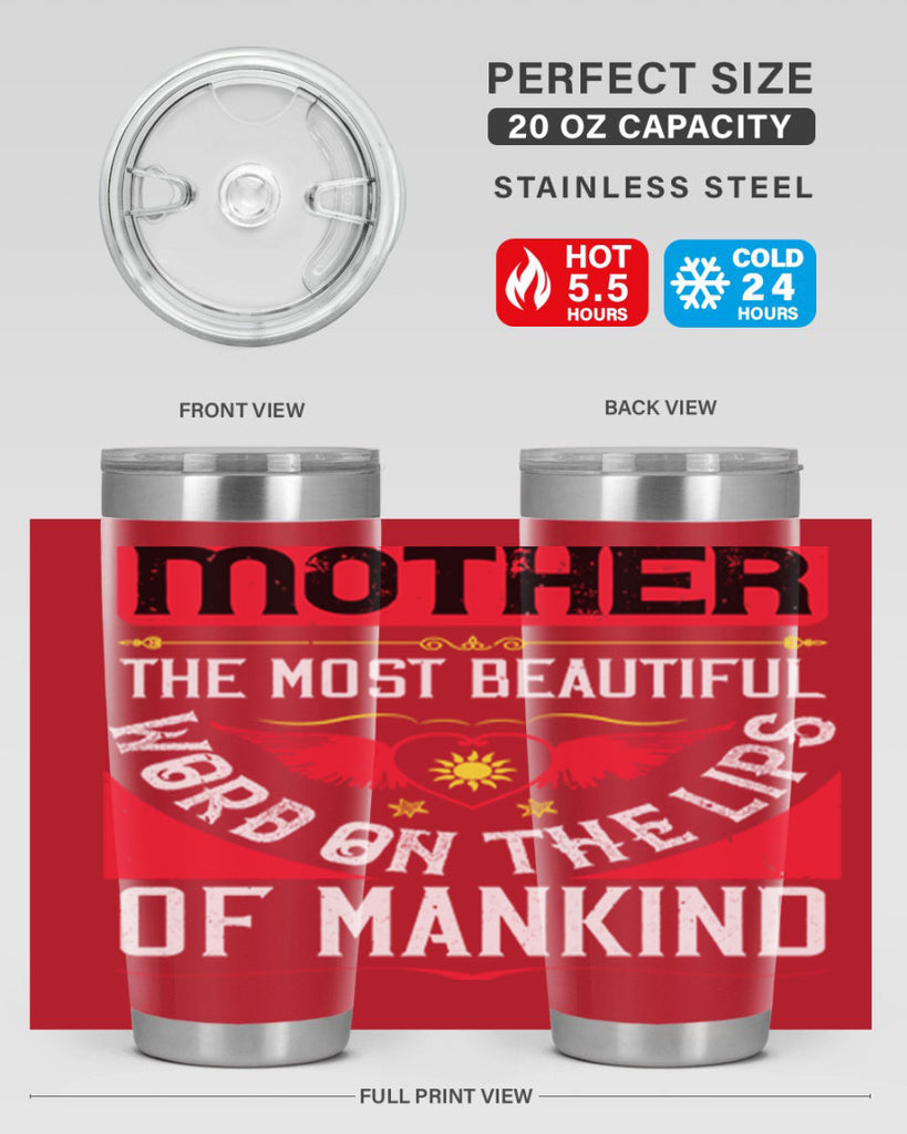 mother the most beautiful 59#- mothers day- Tumbler