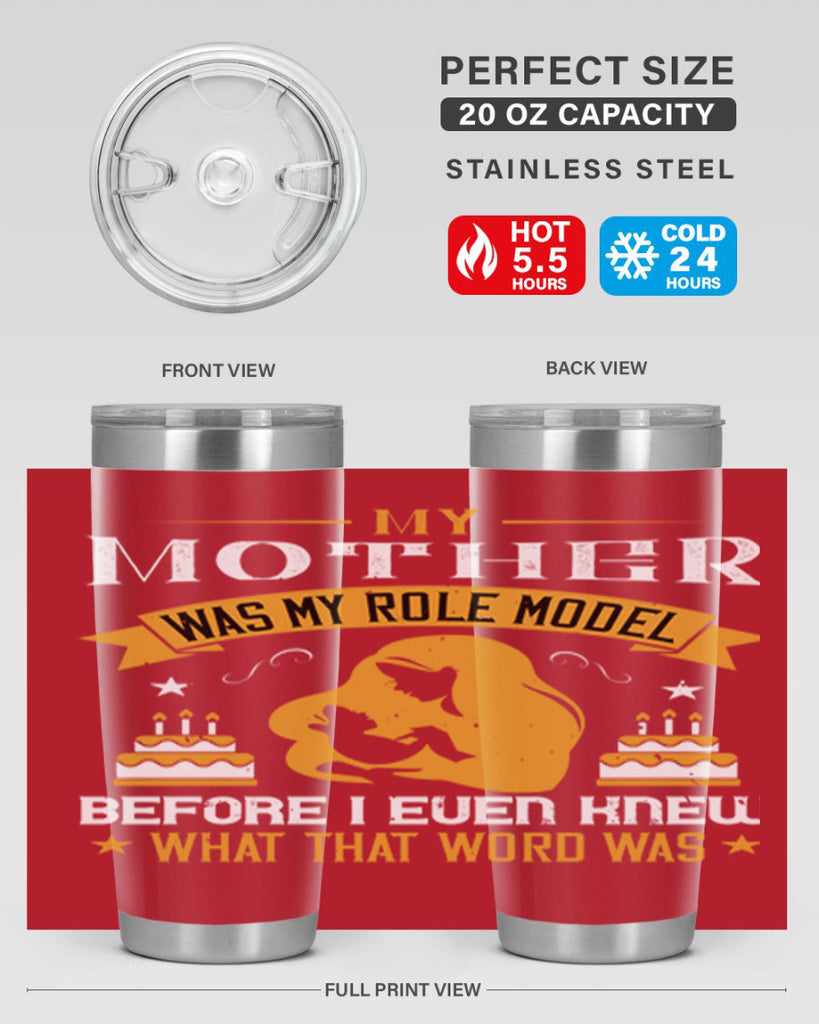 my mother was my role model 41#- mothers day- Tumbler