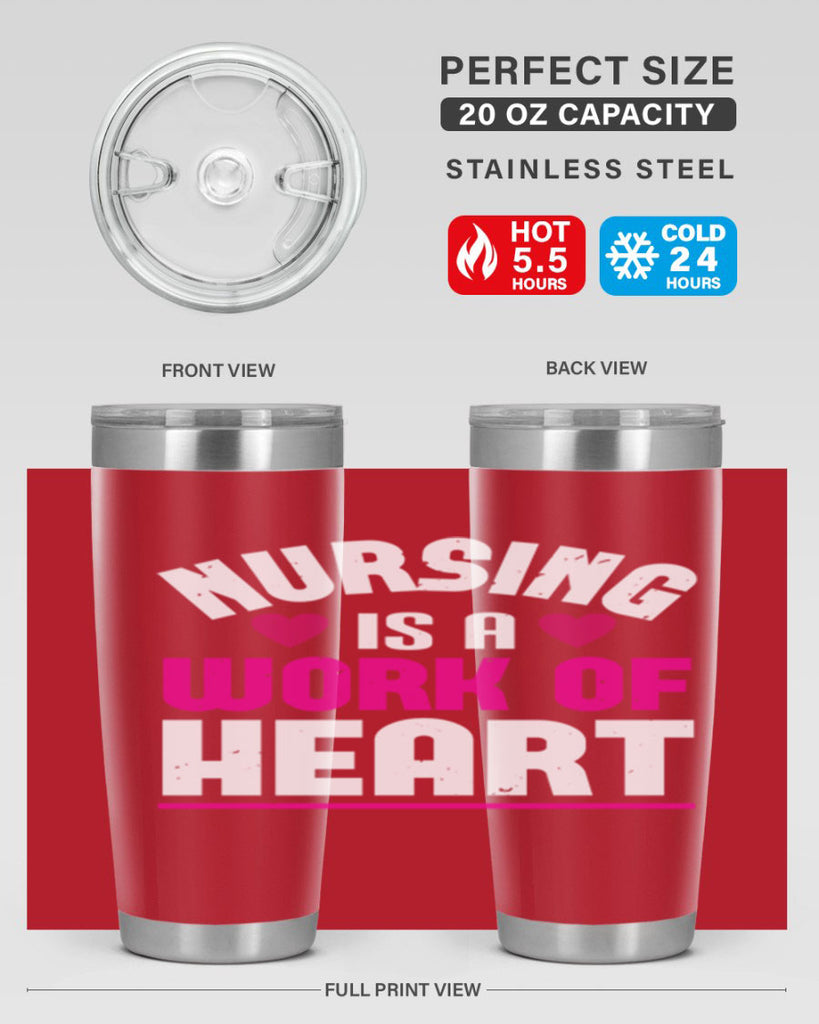 nursing is a work of heart Style 261#- nurse- tumbler