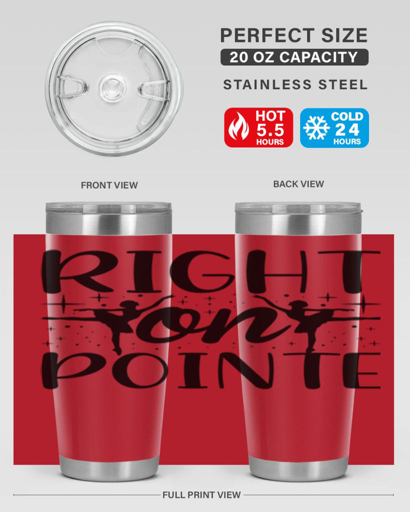 right on pointe78#- ballet- Tumbler