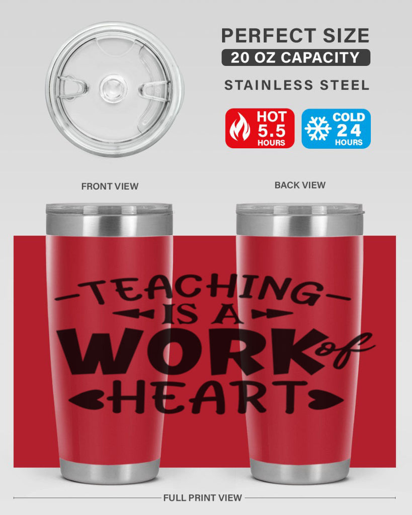 teaching it a work of heart Style 123#- teacher- tumbler