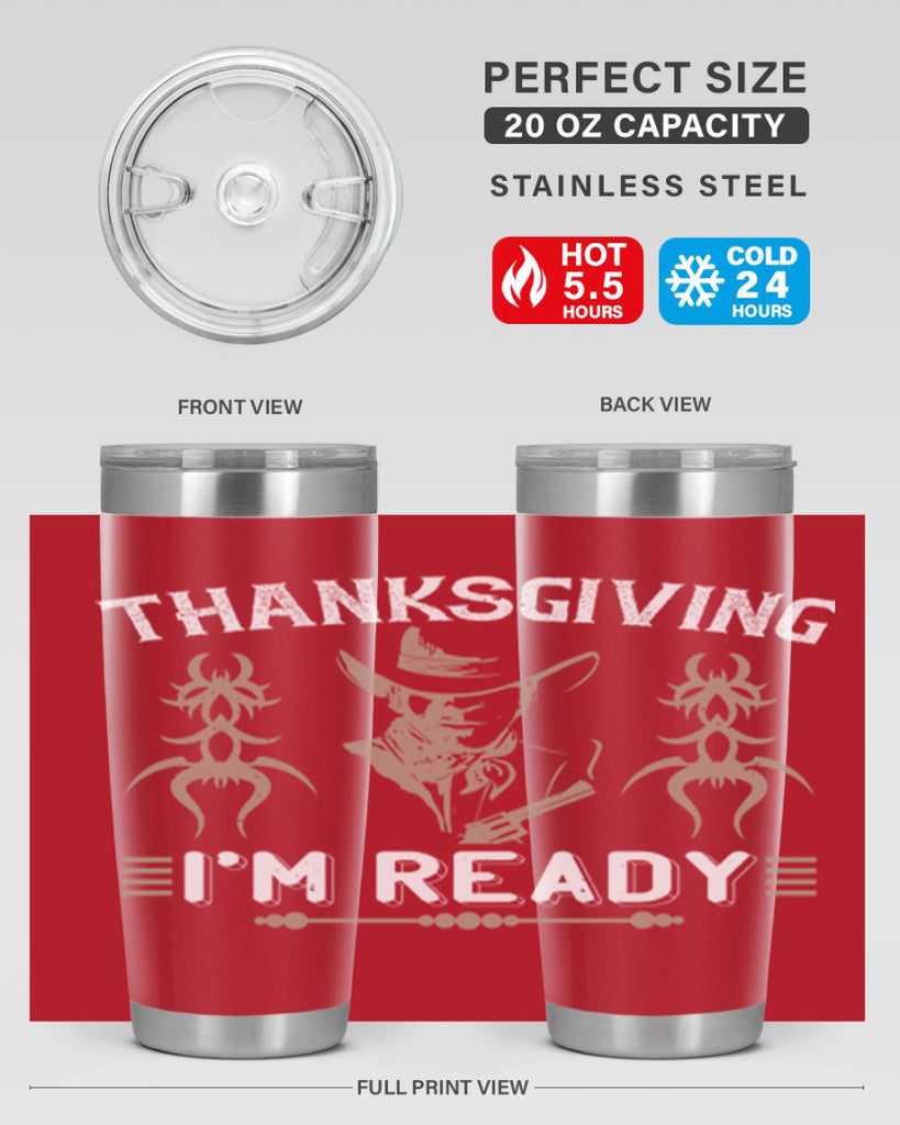 thanks giving im ready 15#- thanksgiving- Tumbler