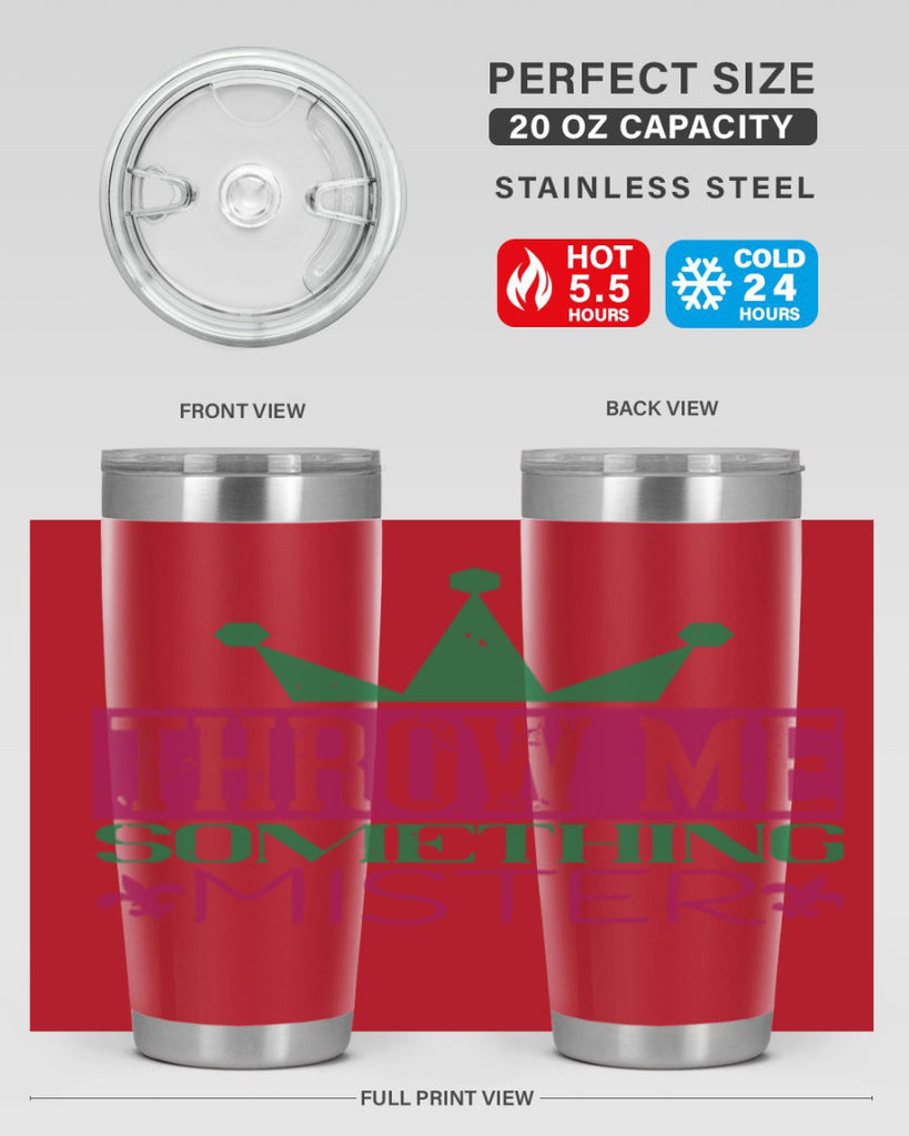 throw me something mister 33#- mardi gras- Tumbler