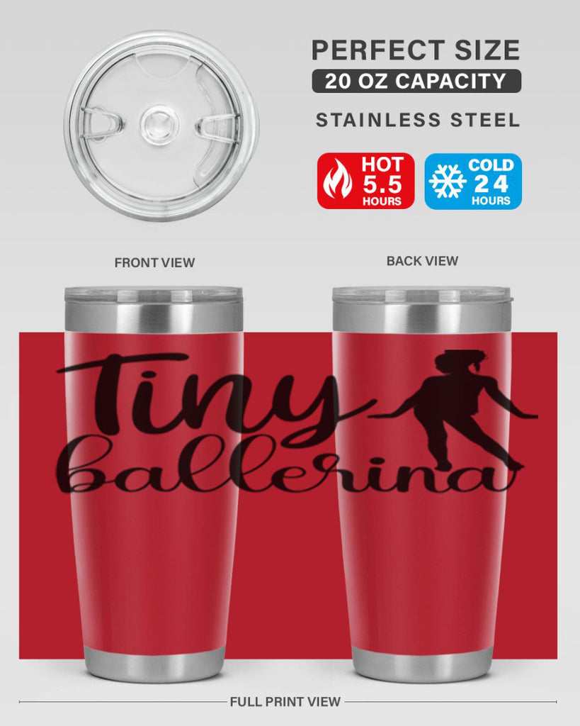 tiny ballerina90#- ballet- Tumbler