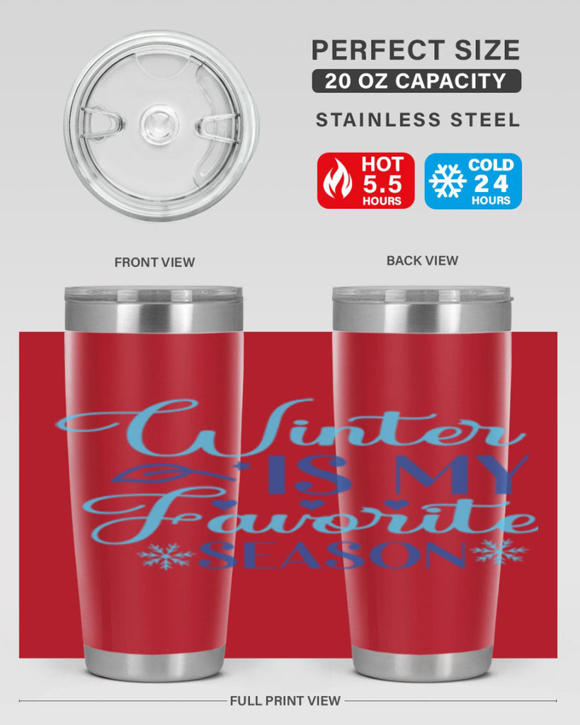winter is my favorite season 511#- winter- Tumbler