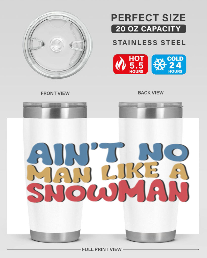 Aint No Man Like a 4#- winter- Tumbler