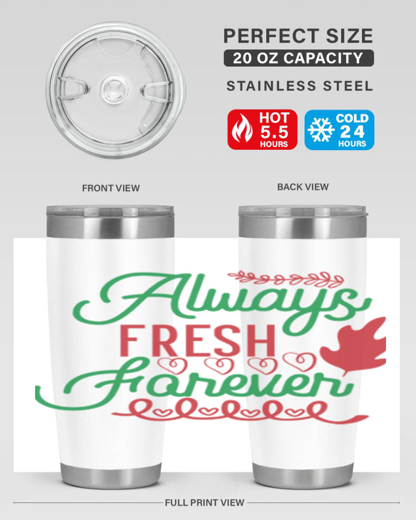 Always Fresh Forever 13#- winter- Tumbler