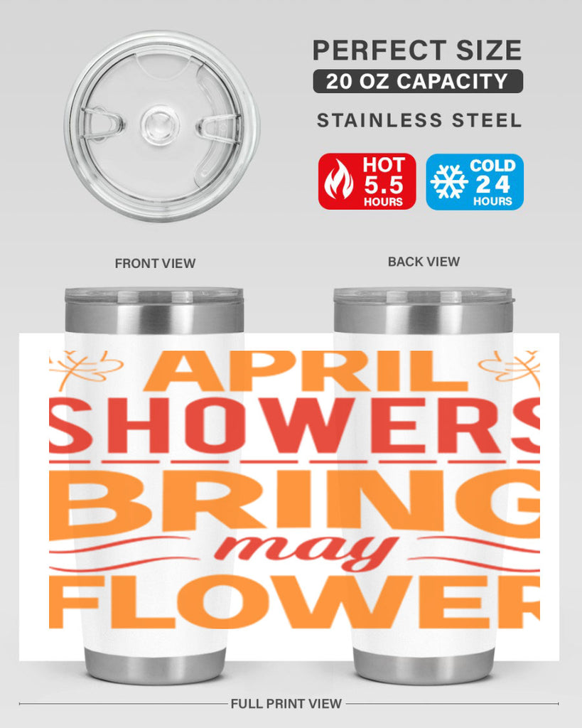 April showers bring may flower 18#- spring- Tumbler