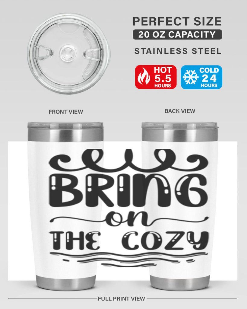 Bring on the Cozy 26#- winter- Tumbler