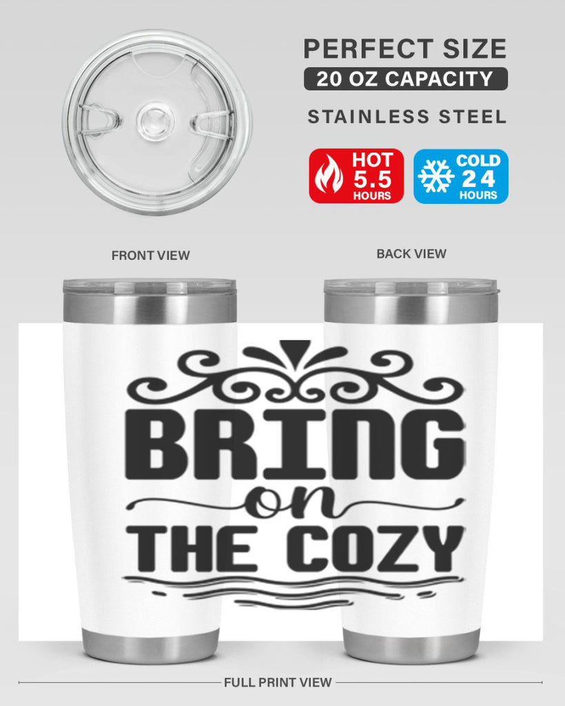 Bring on the Cozy 27#- winter- Tumbler