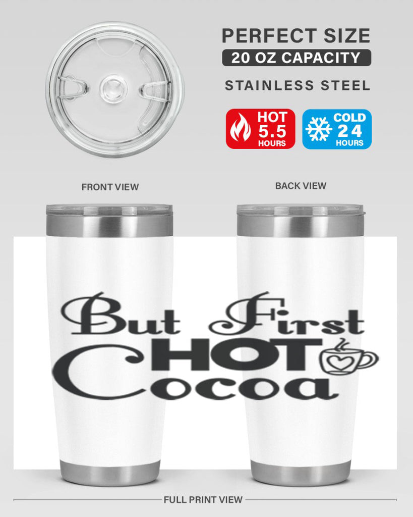 But First Hot Cocoa 31#- winter- Tumbler