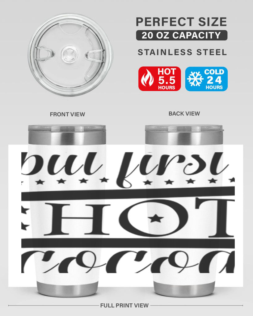 But First Hot Cocoa 35#- winter- Tumbler