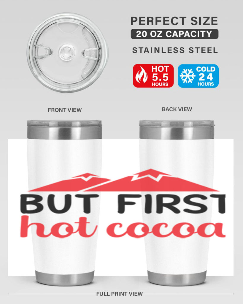 But first hot cocoa 28#- winter- Tumbler