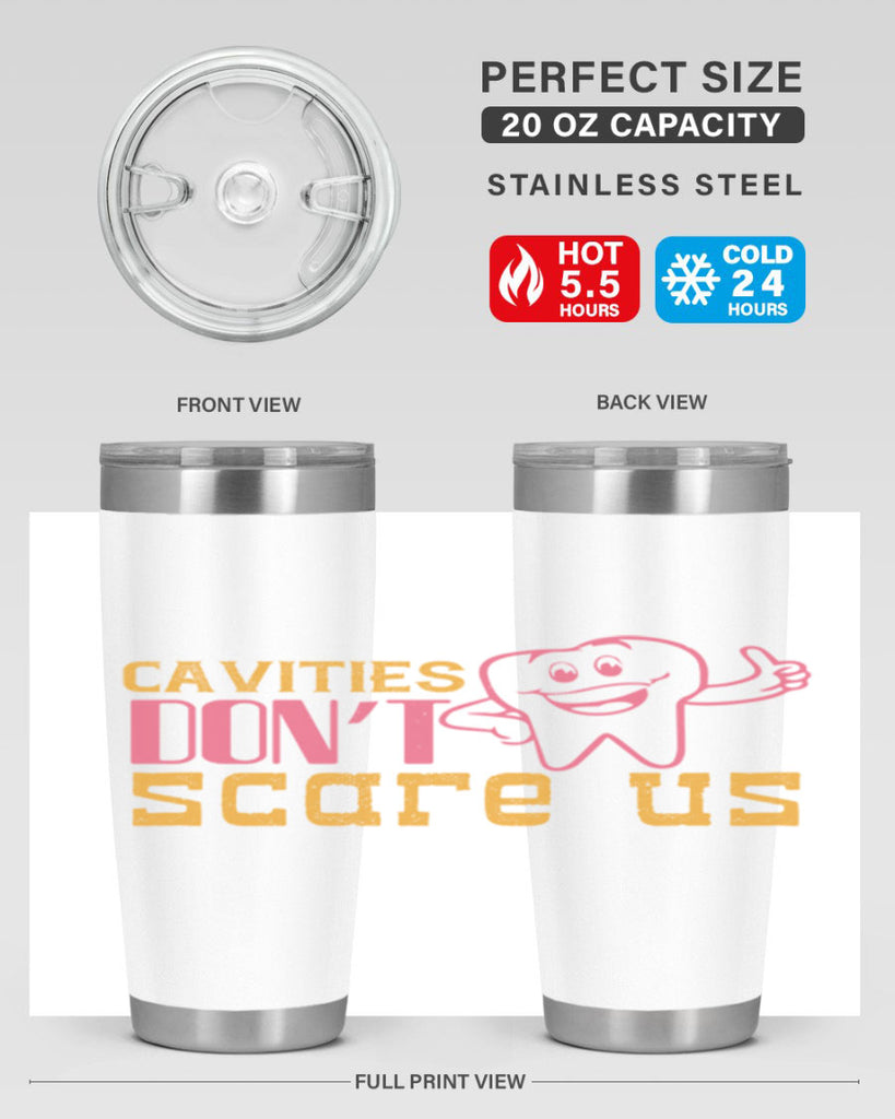 Cavities don’t scare us Style 49#- dentist- tumbler