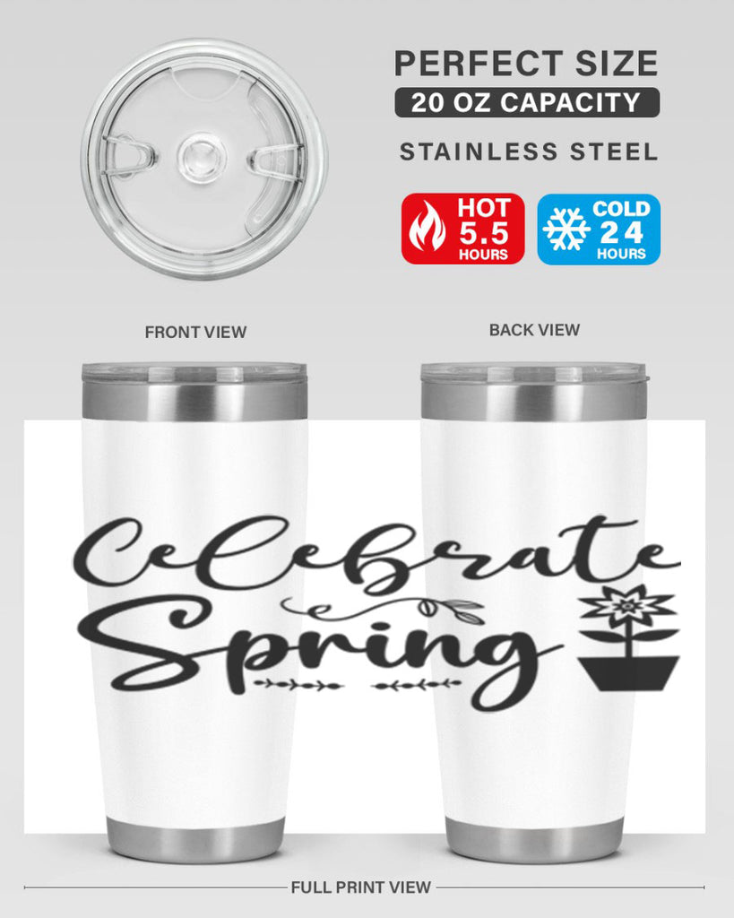 Celebrate Spring 101#- spring- Tumbler