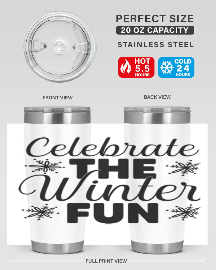 Celebrate the Winter Fun41#- winter- Tumbler