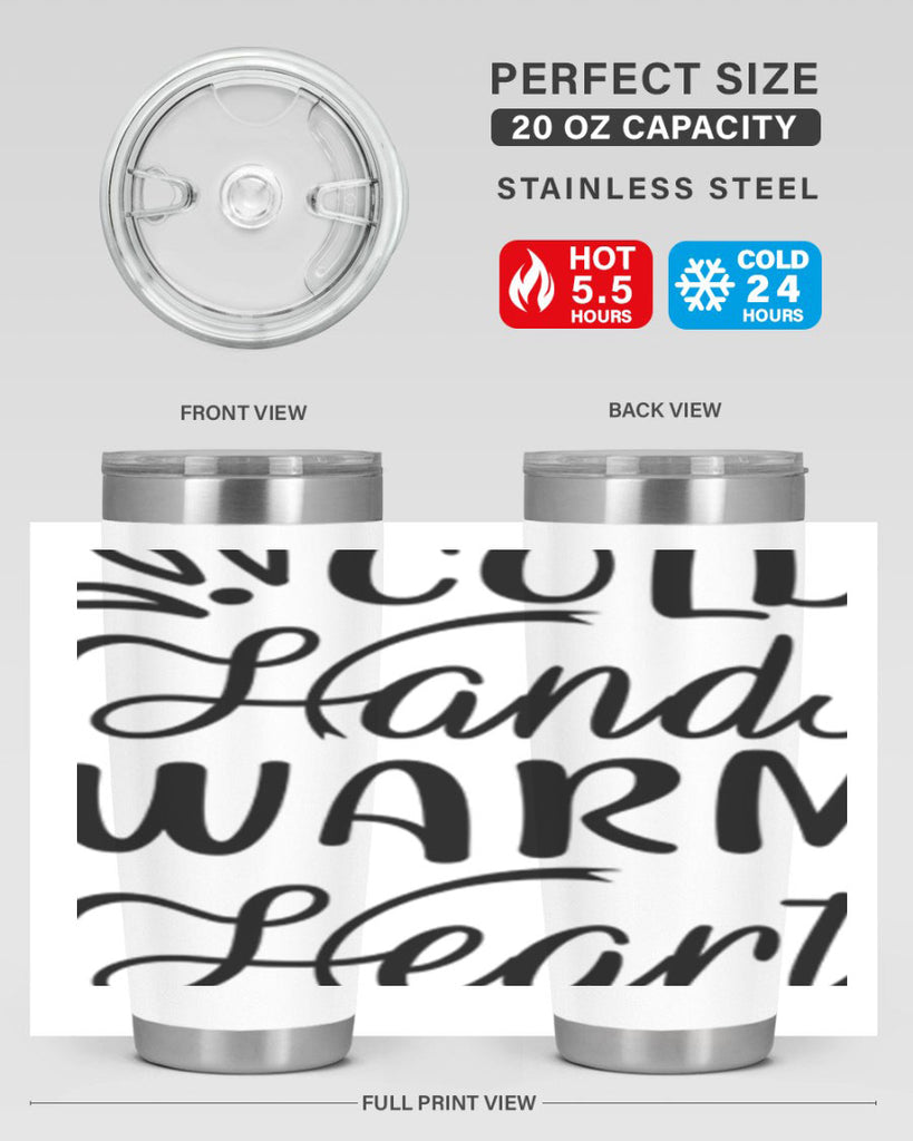 Cold Hands Warm Heart 54#- winter- Tumbler
