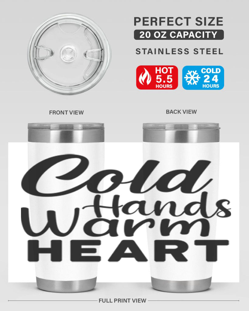 Cold Hands Warm Heart 55#- winter- Tumbler