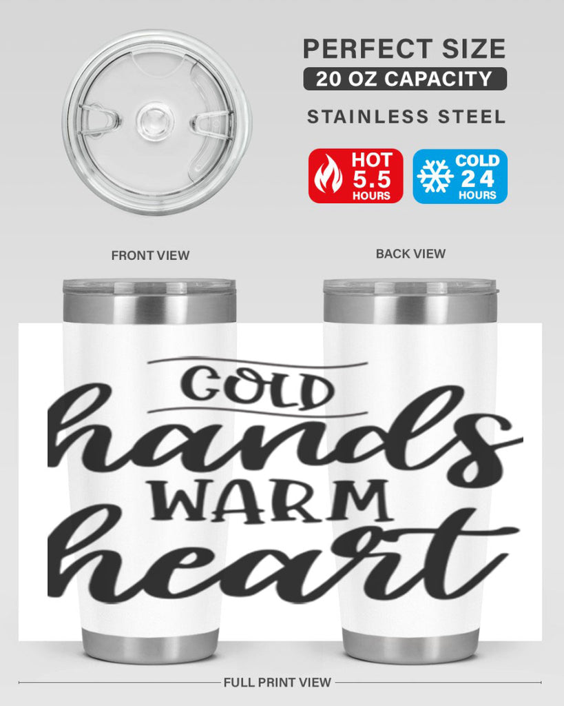 Cold Hands Warm Heart53#- winter- Tumbler