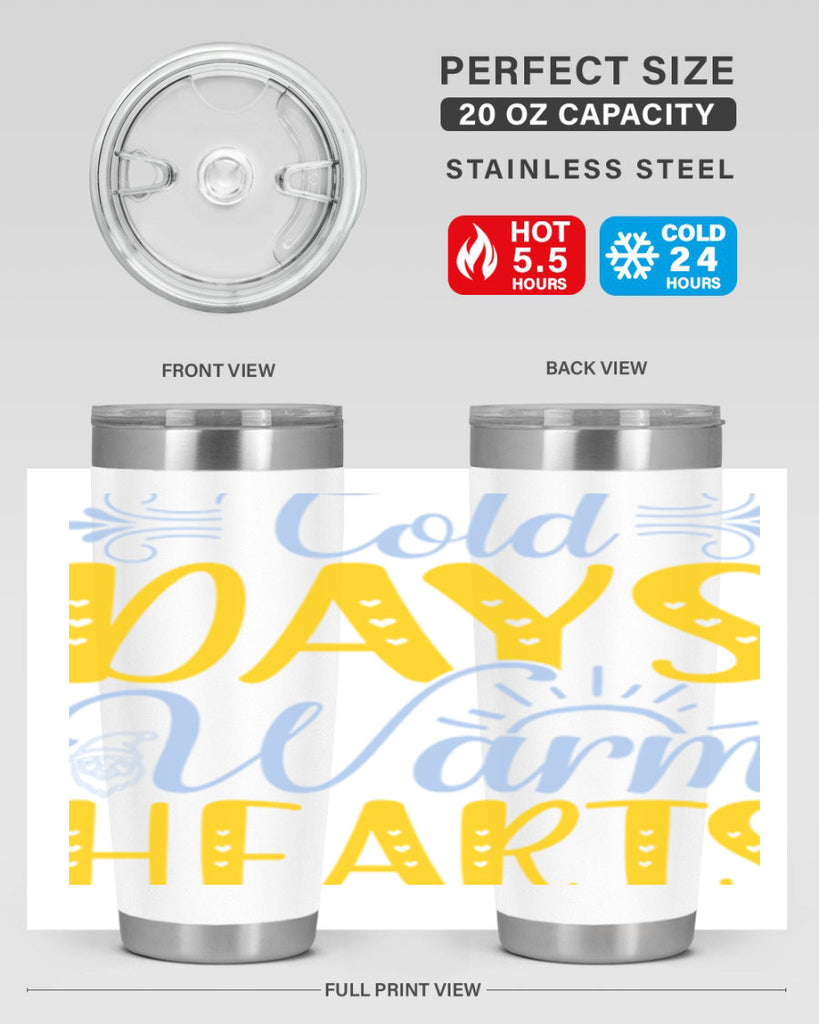 Cold days warm hearts44#- winter- Tumbler