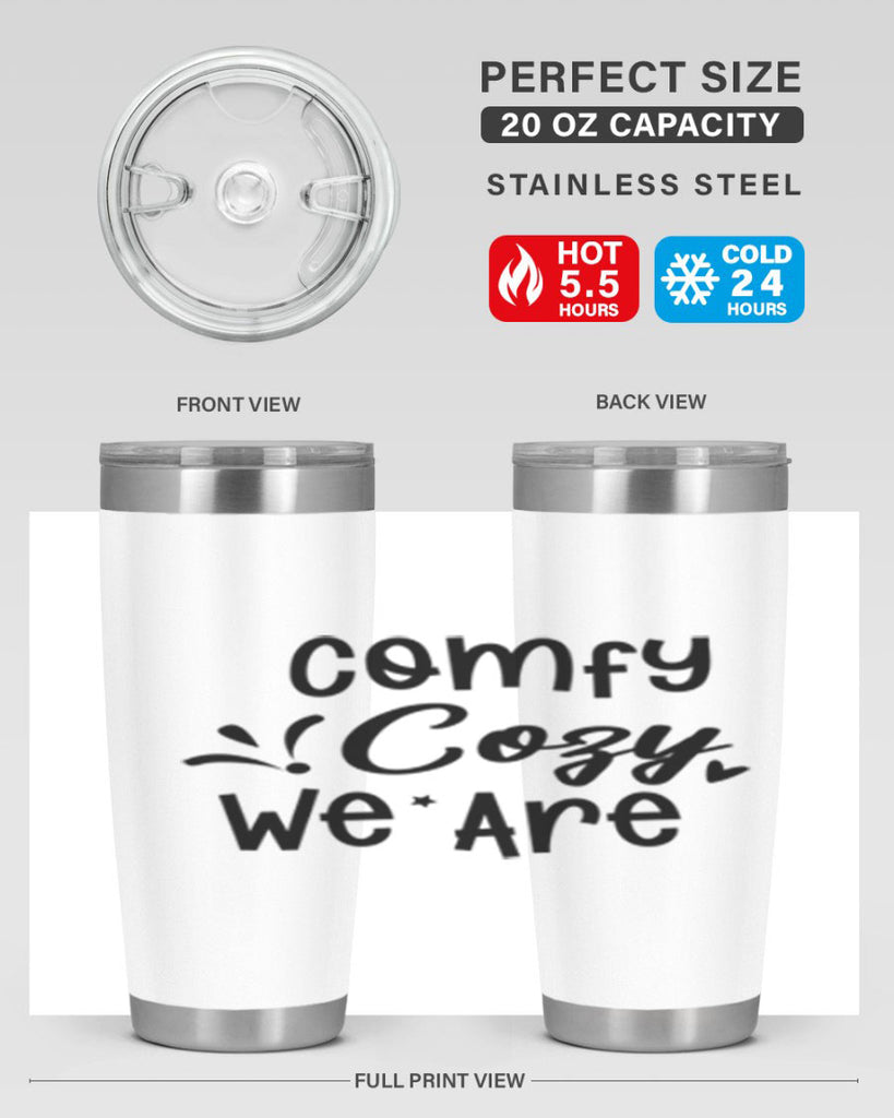 Comfy Cozy We Are 57#- winter- Tumbler