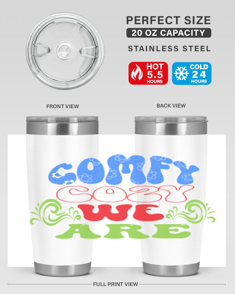 Comfy cozy we are 58#- winter- Tumbler