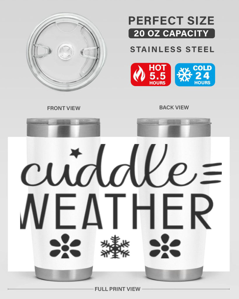 Cuddle Weather85#- winter- Tumbler