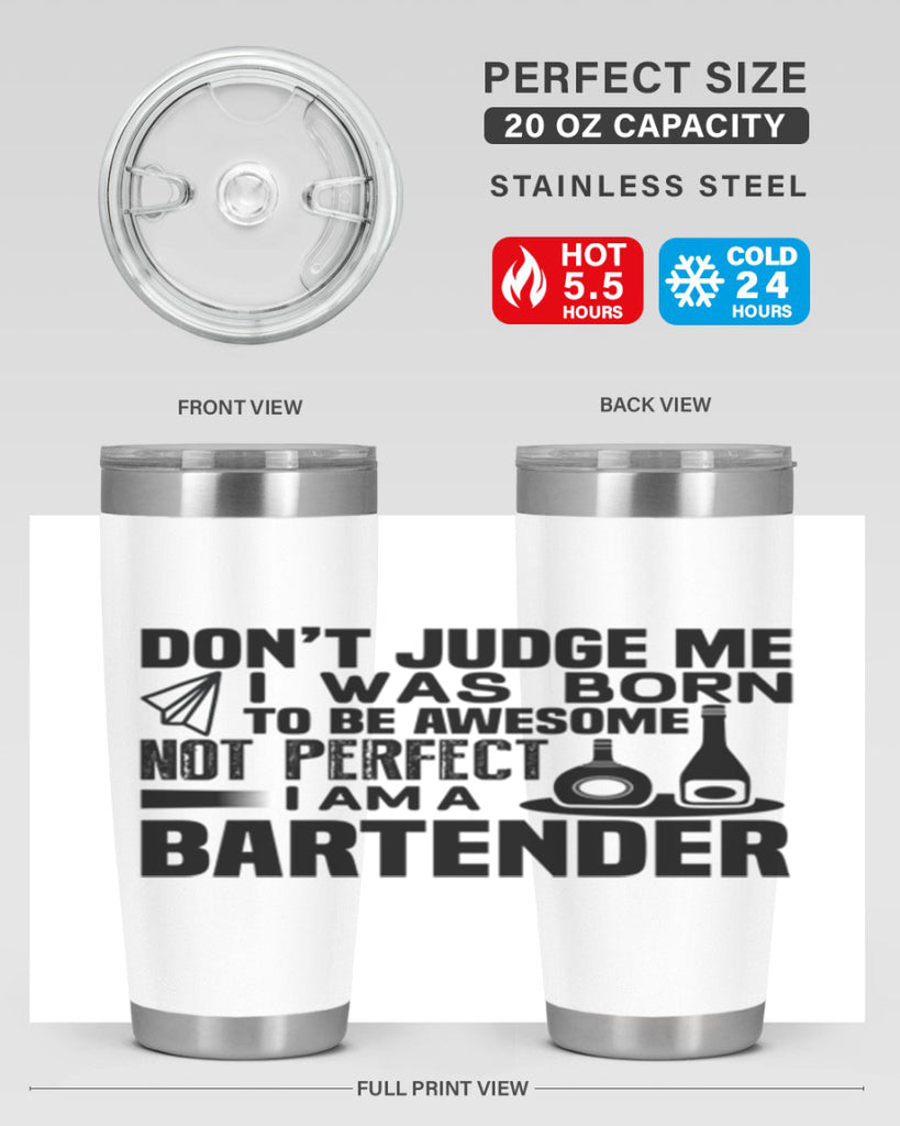 DON’T JUDGE ME Style 4#- bartender- tumbler