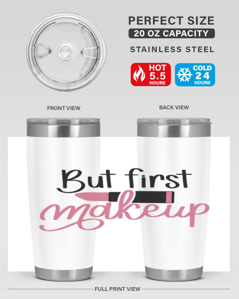 DXFBut First MakeupBut First Makeup Style 157#- make up- Tumbler