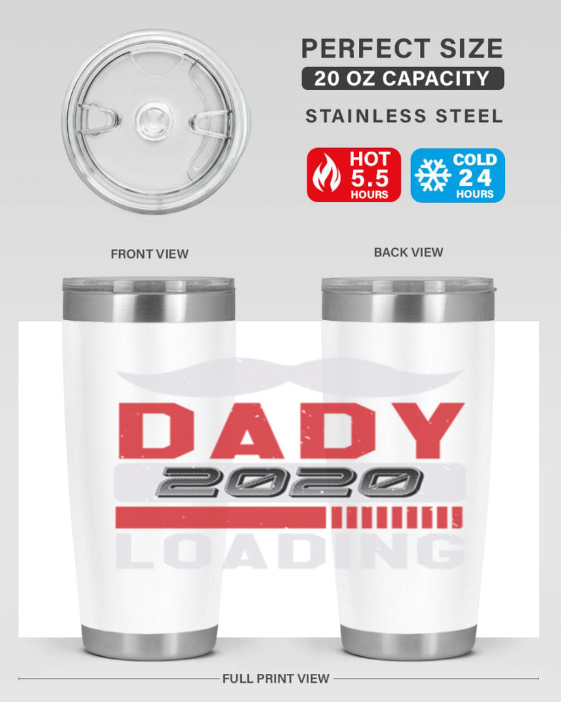 Dady Loading Style 44#- baby shower- tumbler