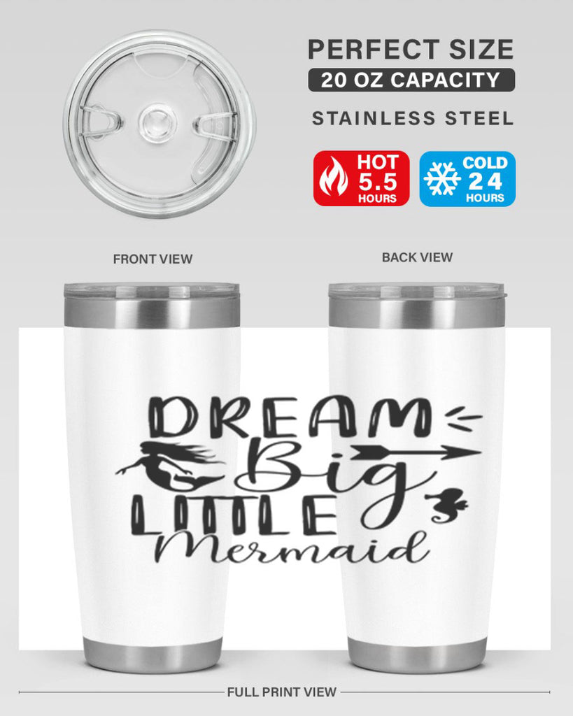 Dream Big Little Mermaid 120#- mermaid- Tumbler