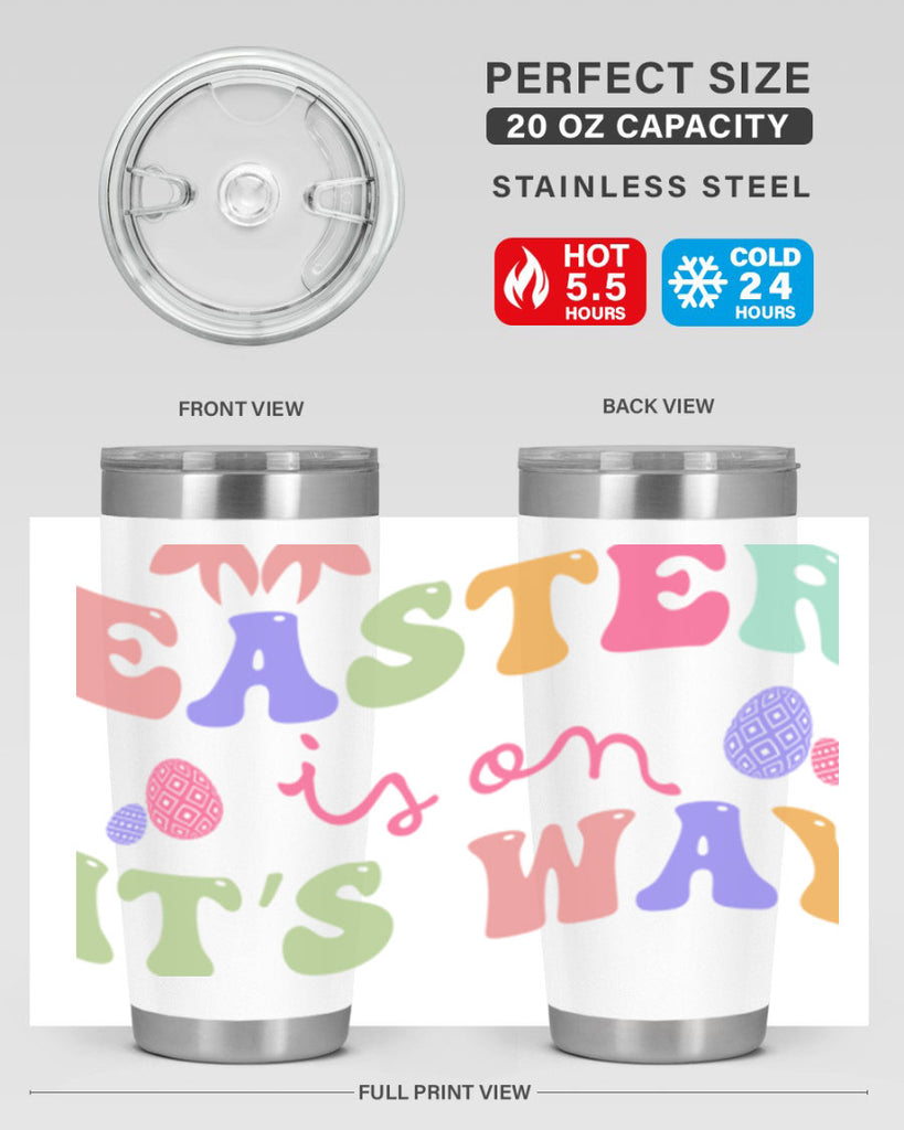 Easter is on it's way128#- spring- Tumbler