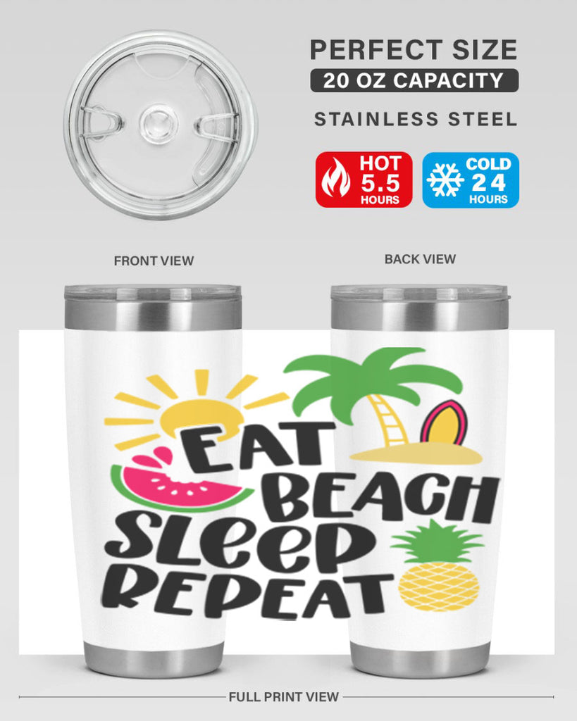 Eat Beach Sleep Repeat Style 47#- summer- Tumbler