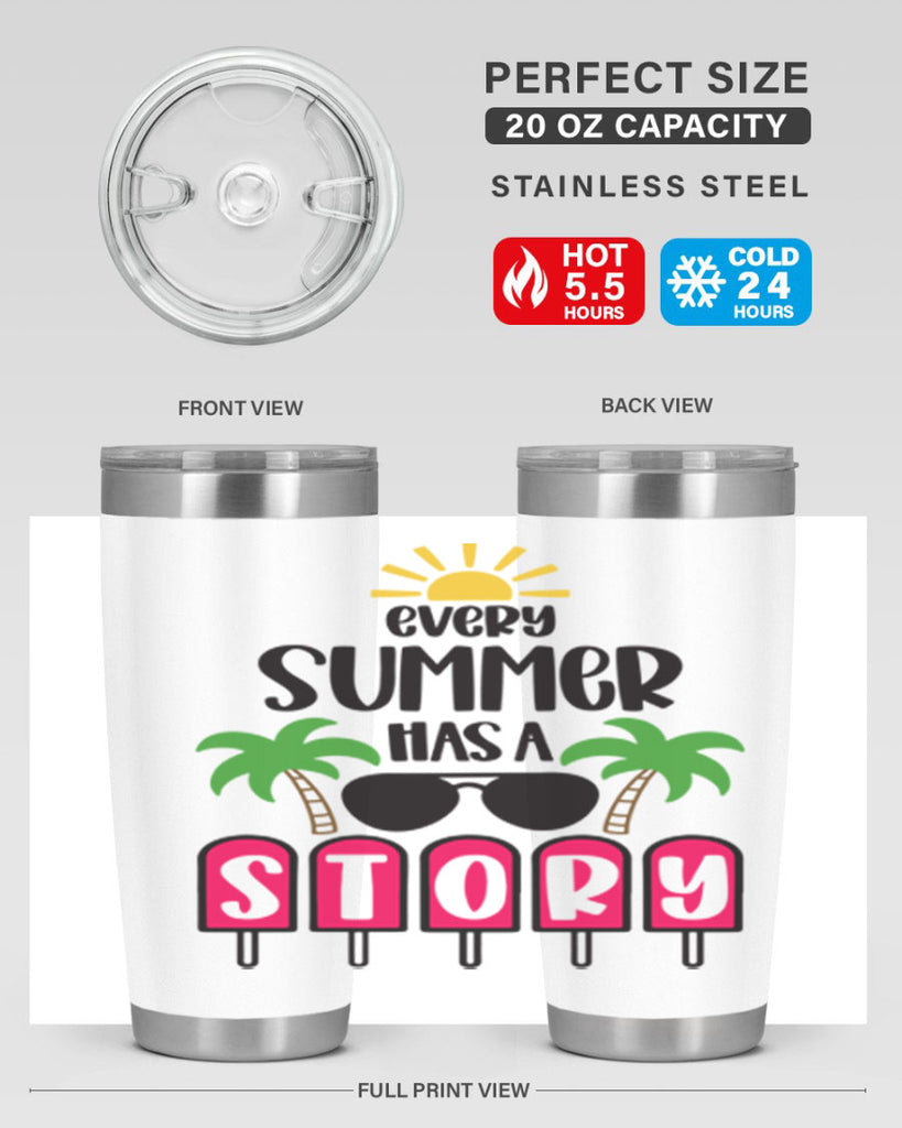 Every Summer Has A Story Style 46#- summer- Tumbler