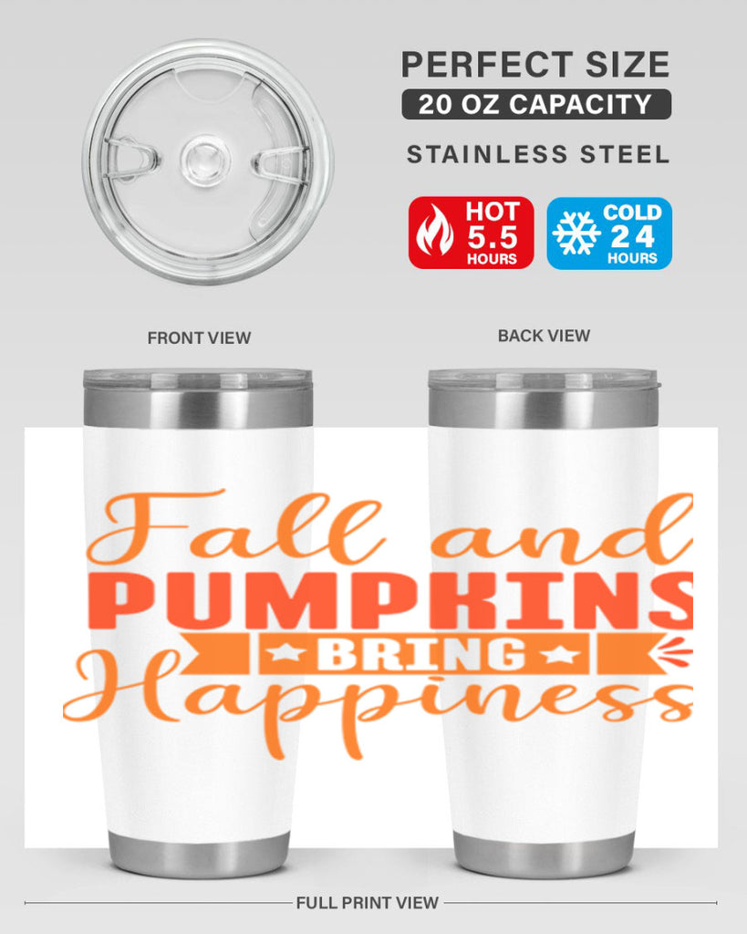 Fall And Pumpkins Bring Happiness Design 84#- fall- Tumbler