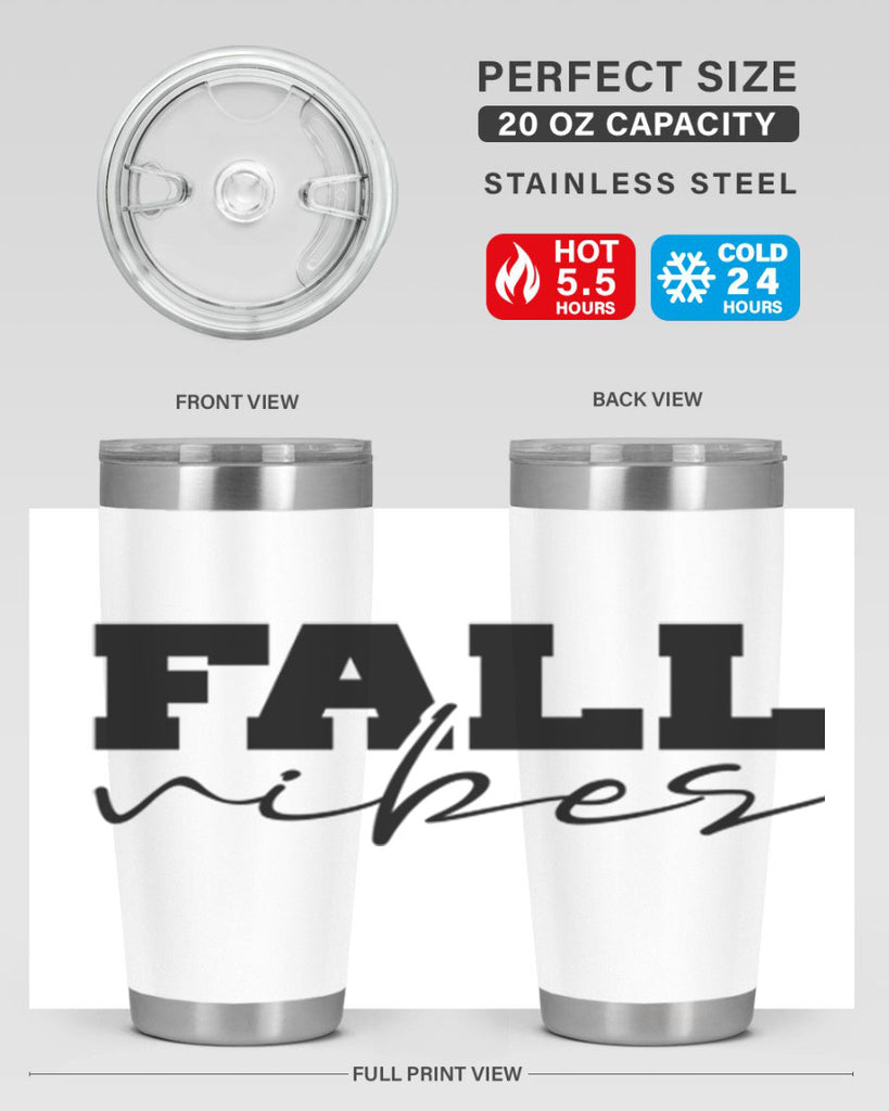 Fall Vibes 136#- fall- Tumbler