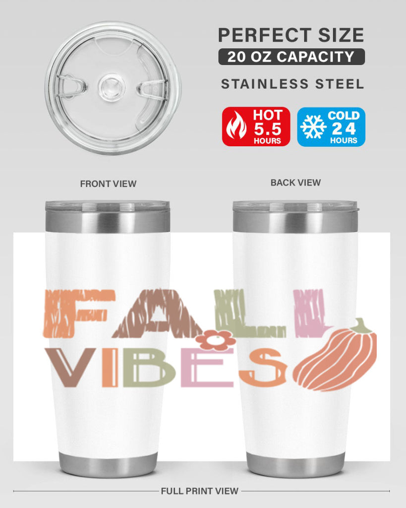 Fall Vibes 140#- fall- Tumbler