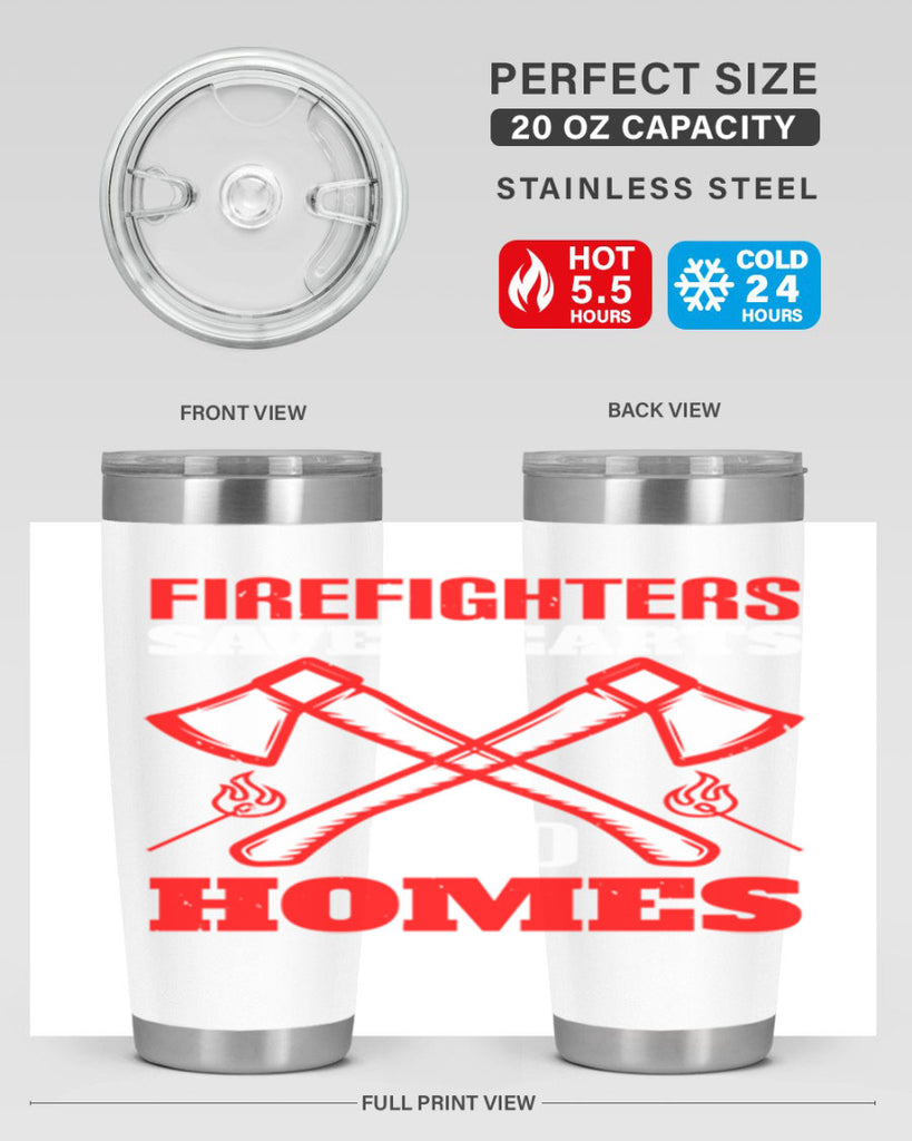 Firefighters save hearts and homes Style 72#- fire fighter- tumbler