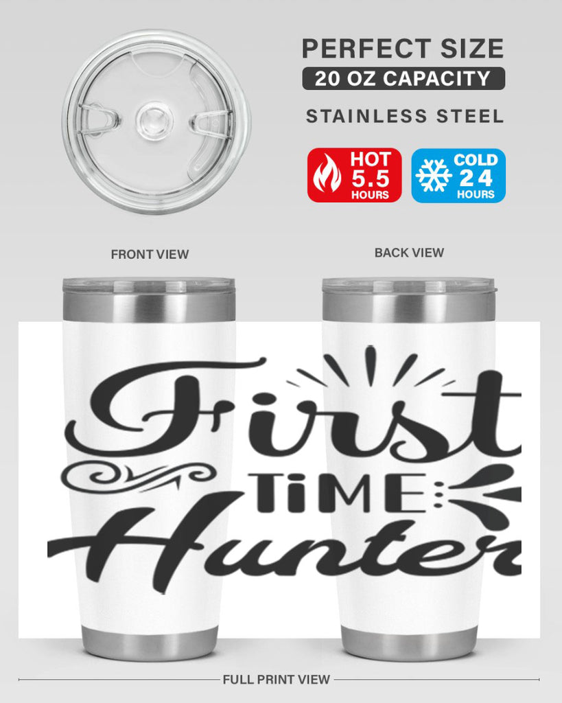 First Time Hunter  140#- spring- Tumbler