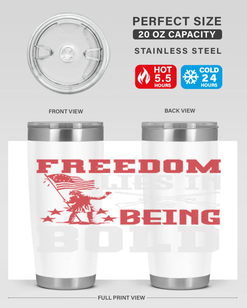 Freedom lies in being Style 11#- Fourt Of July- Tumbler