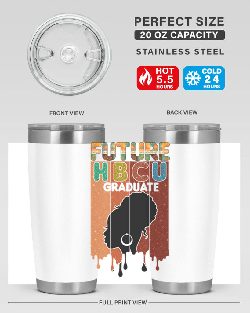 Future Hbcu Grad History Black Melanin 21#- Juneteenth- tumbler