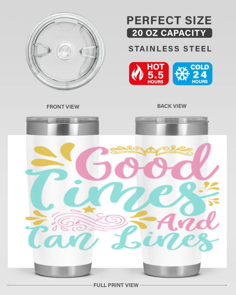 GOOD TIMES AND TAN LINES Style 65#- summer- Tumbler