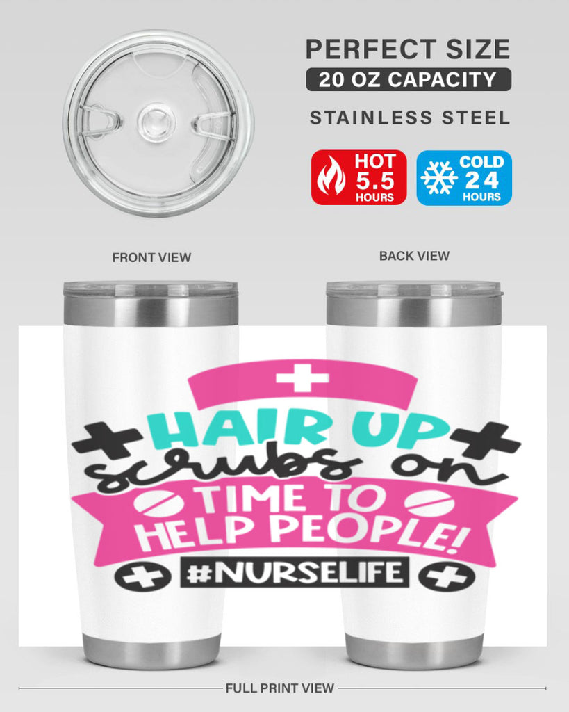 Hair Up Scrubs On Time To Help People Nurselife Style Style 180#- nurse- tumbler